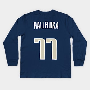 Luka Doncic 'Halleluka' Nickname Jersey - Dallas Mavericks Kids Long Sleeve T-Shirt